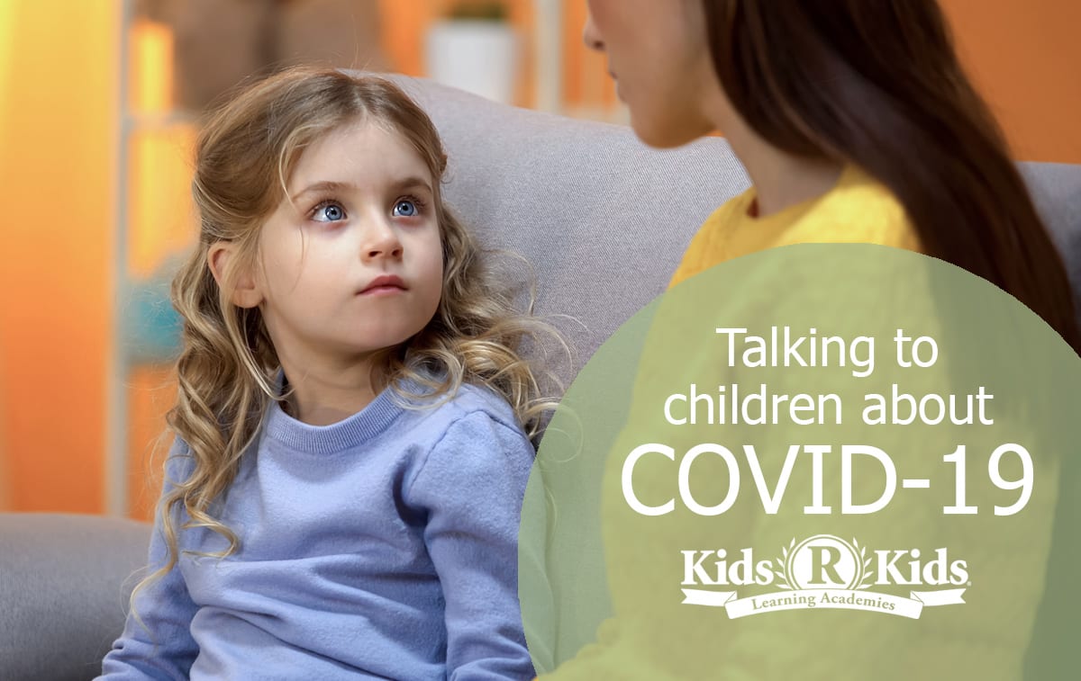 Talking to Children About COVID-19 at Kids 'R' Kids Waterford Lakes, preschool, daycare, childcare