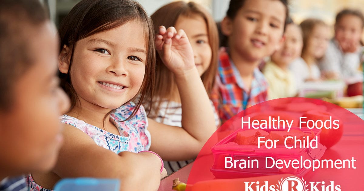 Four Healthy Foods for Child Brain Development - Kids 'R' Kids