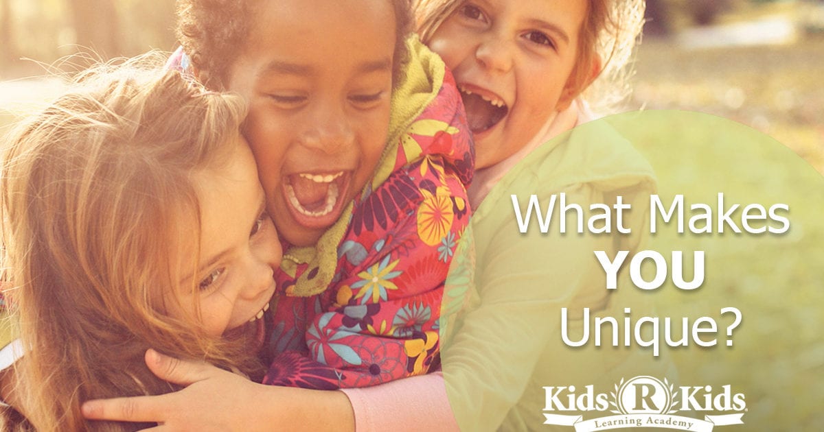 What Makes YOU Unique? - Kids 'R' Kids