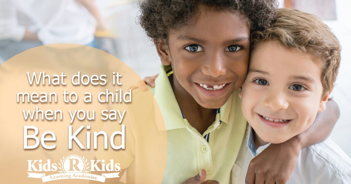 Being Kind - Kids 'R' Kids