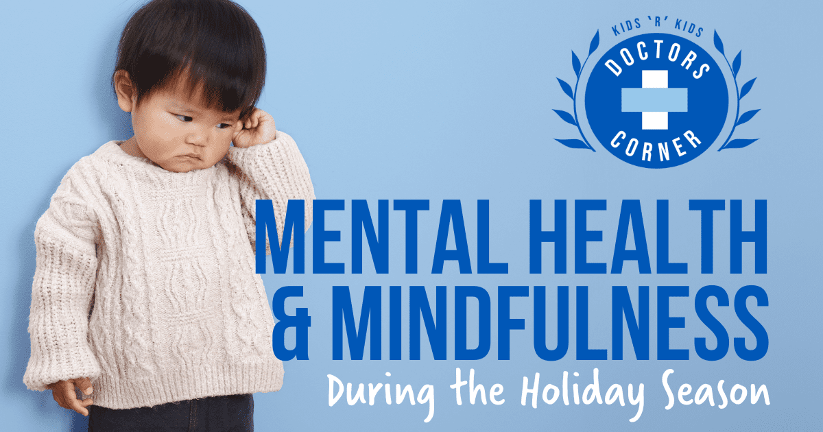 Mental Health & Mindfulness During the Holiday Season - Kids 'R' Kids